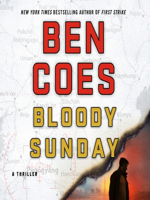 Title details for Bloody Sunday by Ben Coes - Wait list